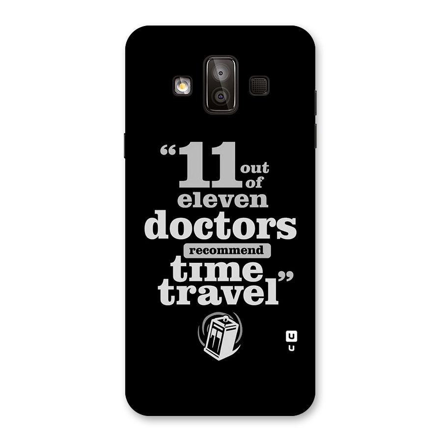 Doctors Recommend Time Travel Back Case for Galaxy J7 Duo