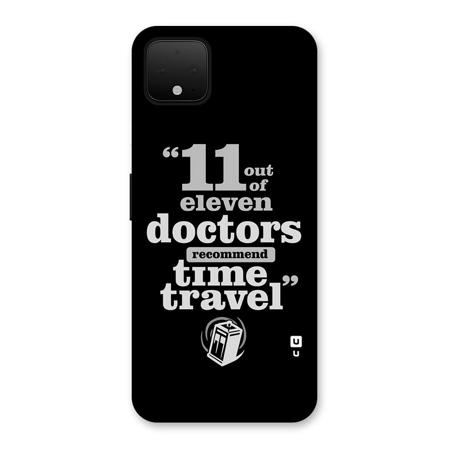Doctors Recommend Time Travel Back Case for Google Pixel 4 XL