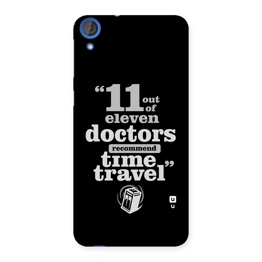 Doctors Recommend Time Travel Back Case for HTC Desire 820