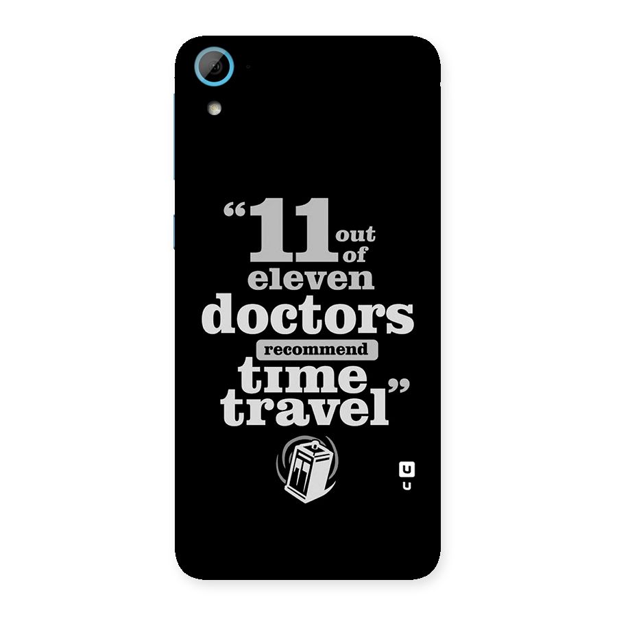 Doctors Recommend Time Travel Back Case for HTC Desire 826
