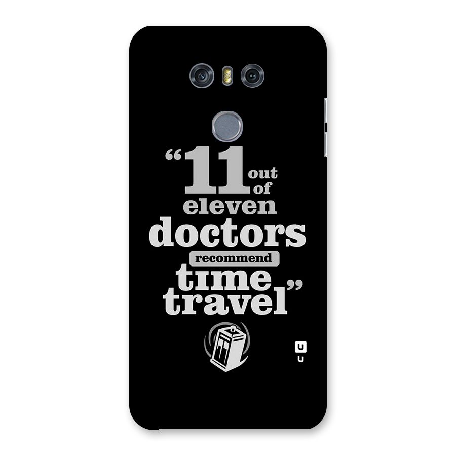 Doctors Recommend Time Travel Back Case for LG G6