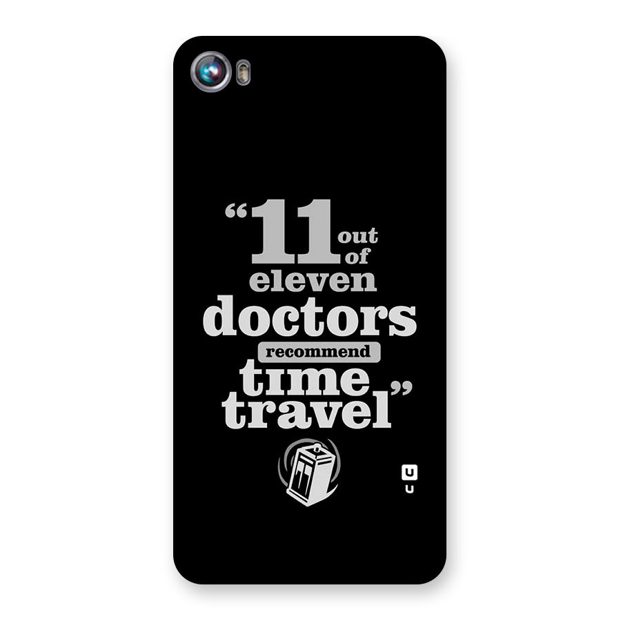 Doctors Recommend Time Travel Back Case for Micromax Canvas Fire 4 A107