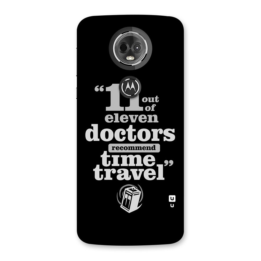 Doctors Recommend Time Travel Back Case for Moto E5 Plus