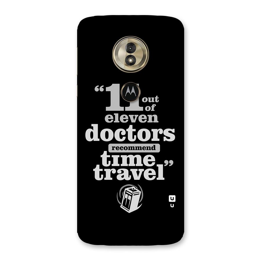 Doctors Recommend Time Travel Back Case for Moto G6 Play