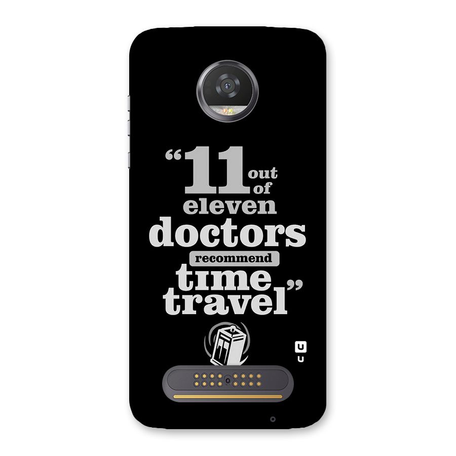 Doctors Recommend Time Travel Back Case for Moto Z2 Play