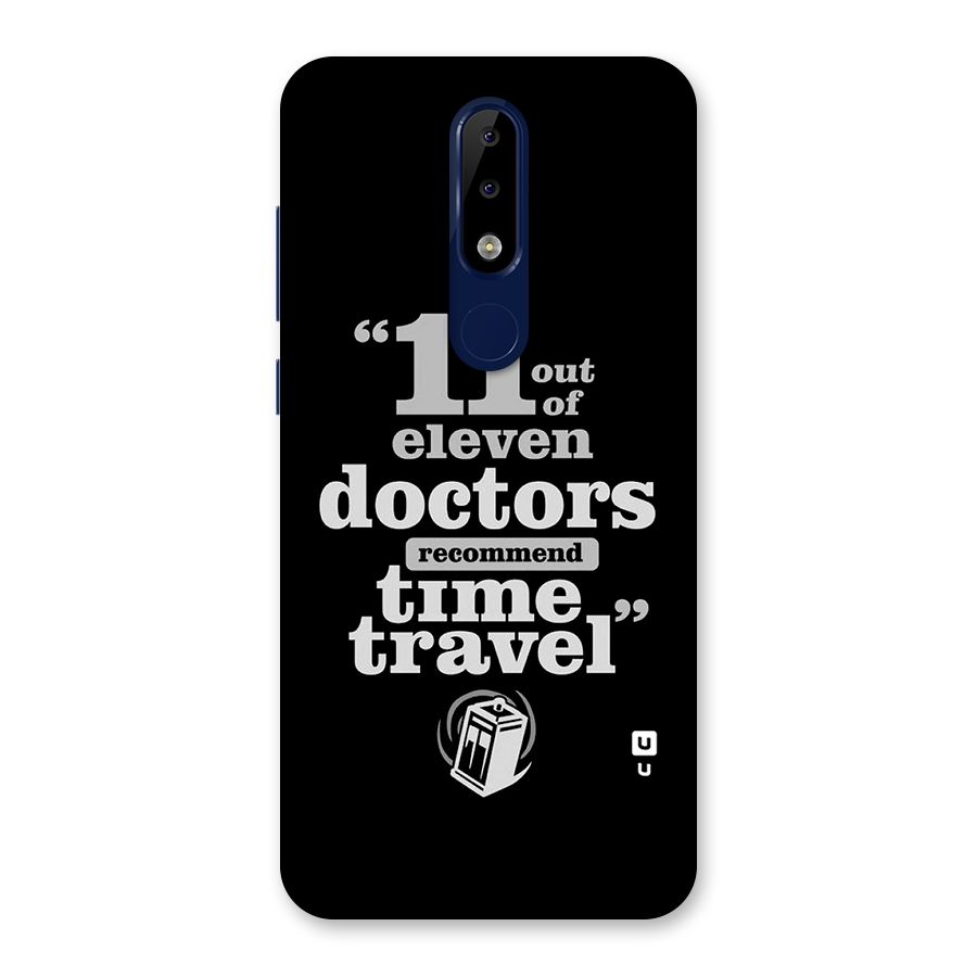Doctors Recommend Time Travel Back Case for Nokia 5.1 Plus