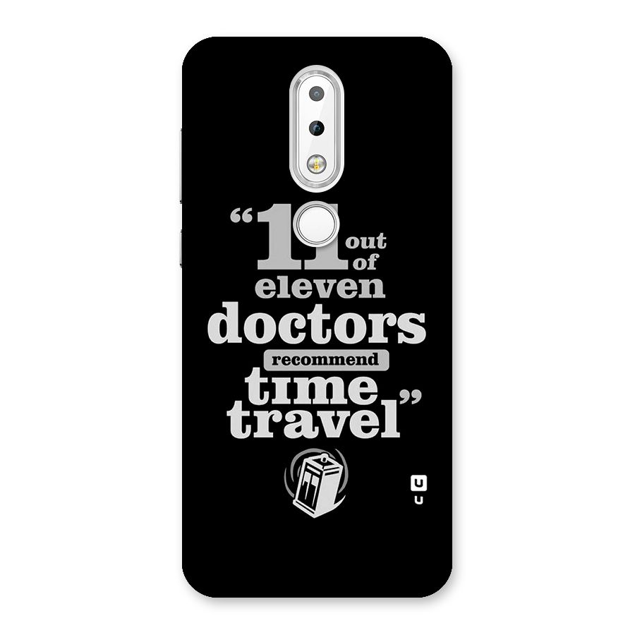Doctors Recommend Time Travel Back Case for Nokia 6.1 Plus