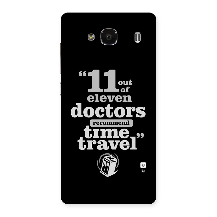 Doctors Recommend Time Travel Back Case for Redmi 2s
