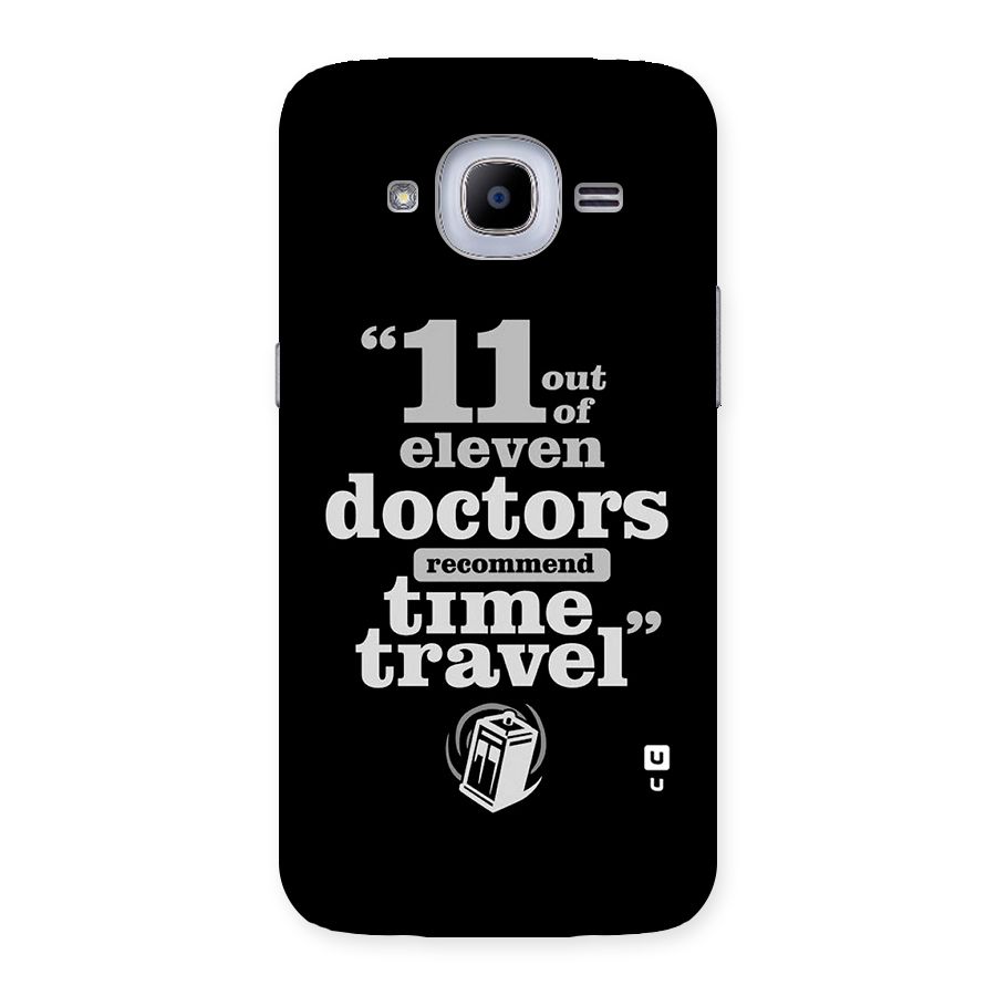 Doctors Recommend Time Travel Back Case for Samsung Galaxy J2 2016