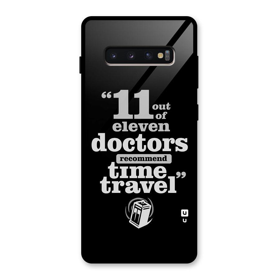 Doctors Recommend Time Travel Glass Back Case for Galaxy S10 Plus