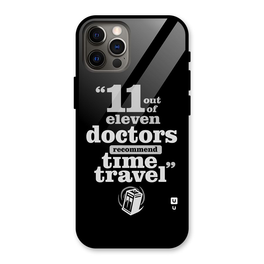 Doctors Recommend Time Travel Glass Back Case for iPhone 12 Pro