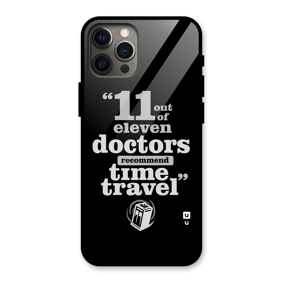Doctors Recommend Time Travel Glass Back Case for iPhone 12 Pro Max