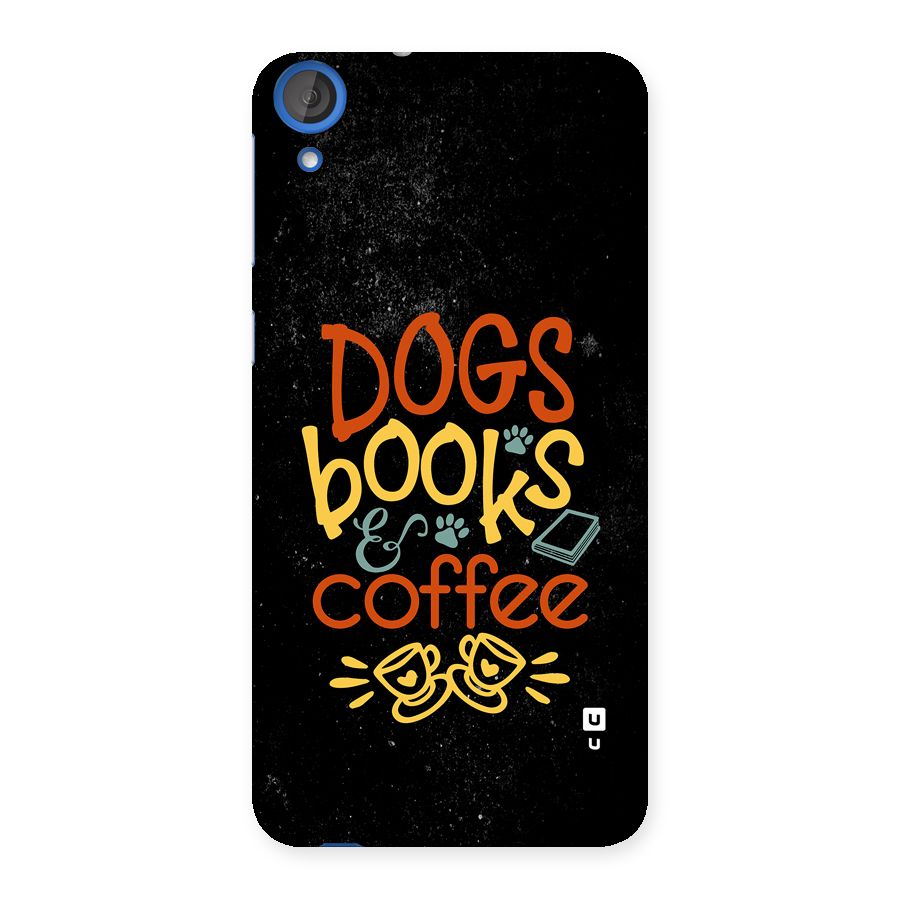Dogs Books Coffee Back Case for Desire 820