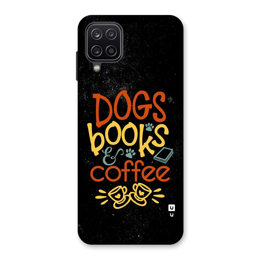 Dogs Books Coffee Back Case for Galaxy A12