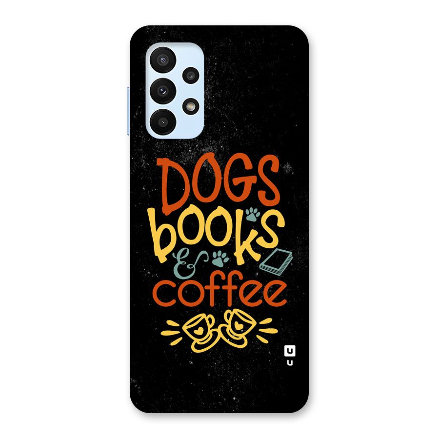 Dogs Books Coffee Back Case for Galaxy A23