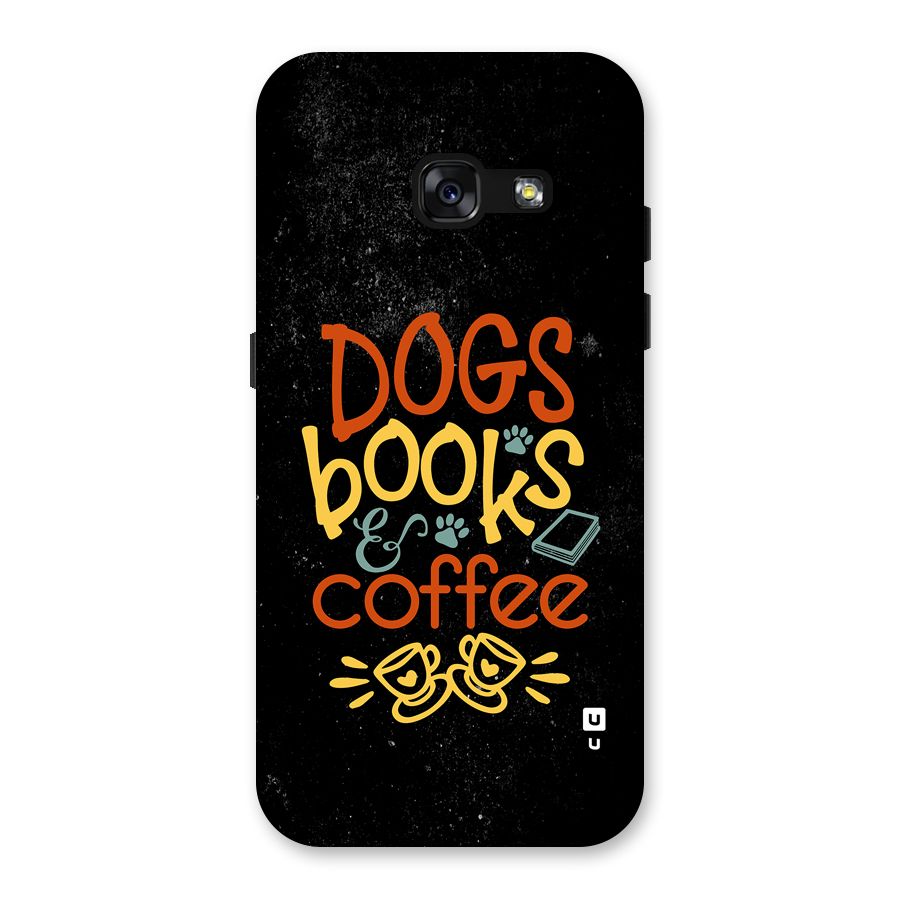 Dogs Books Coffee Back Case for Galaxy A3 (2017)