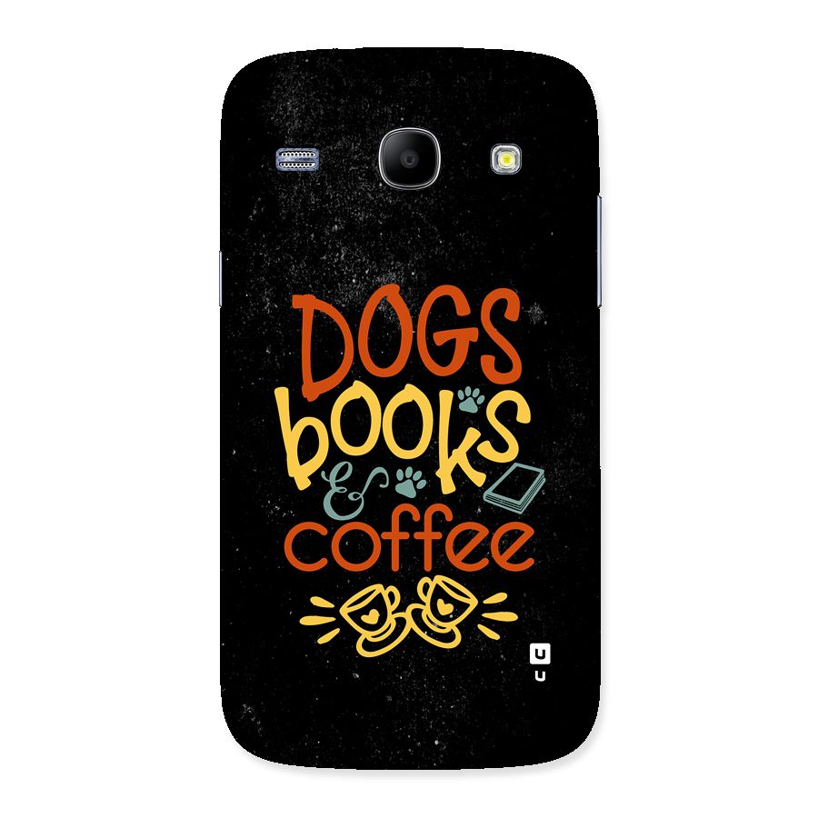 Dogs Books Coffee Back Case for Galaxy Core