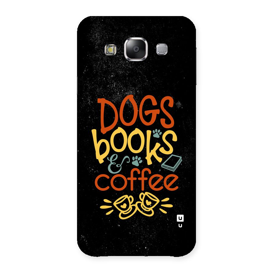 Dogs Books Coffee Back Case for Galaxy E5