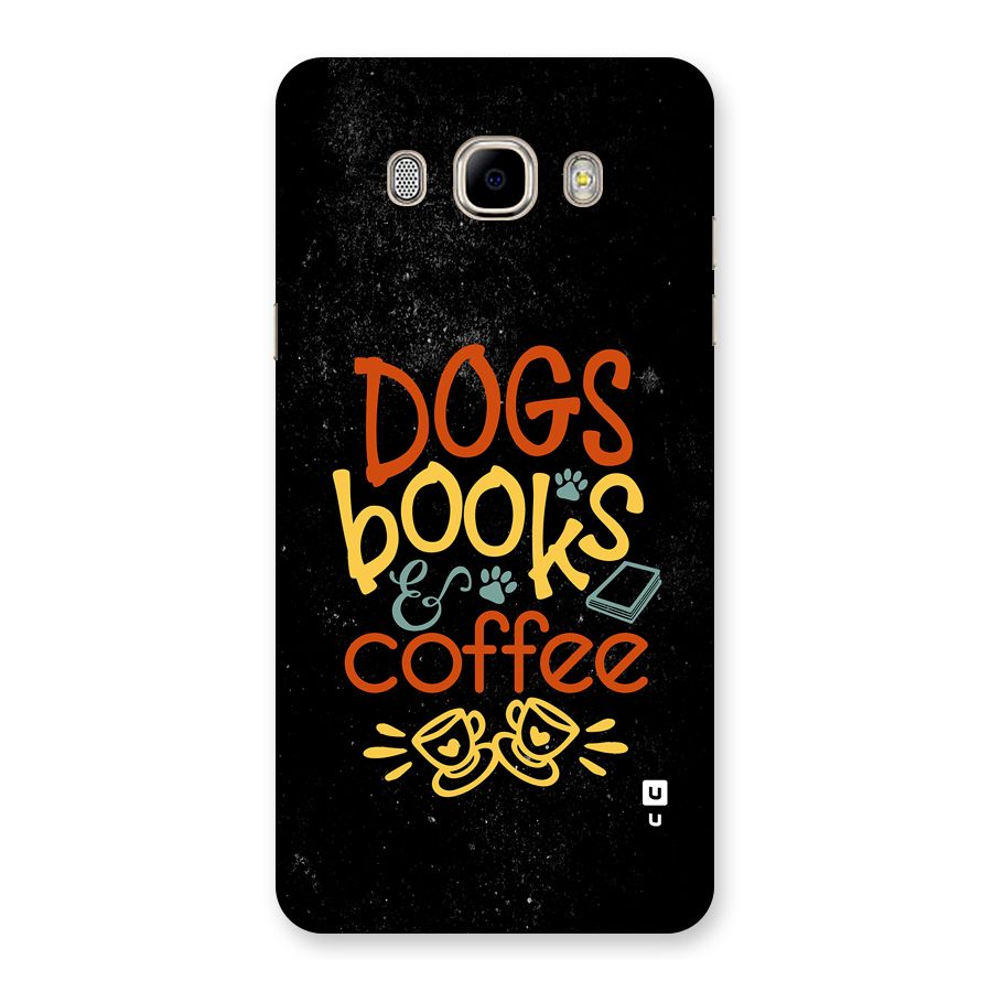 Dogs Books Coffee Back Case for Galaxy J7 2016