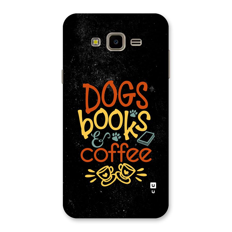 Dogs Books Coffee Back Case for Galaxy J7 Nxt