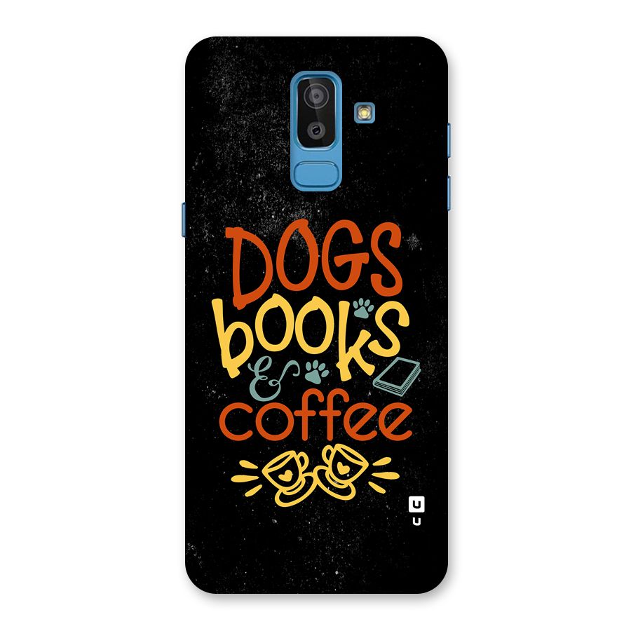 Dogs Books Coffee Back Case for Galaxy On8 (2018)