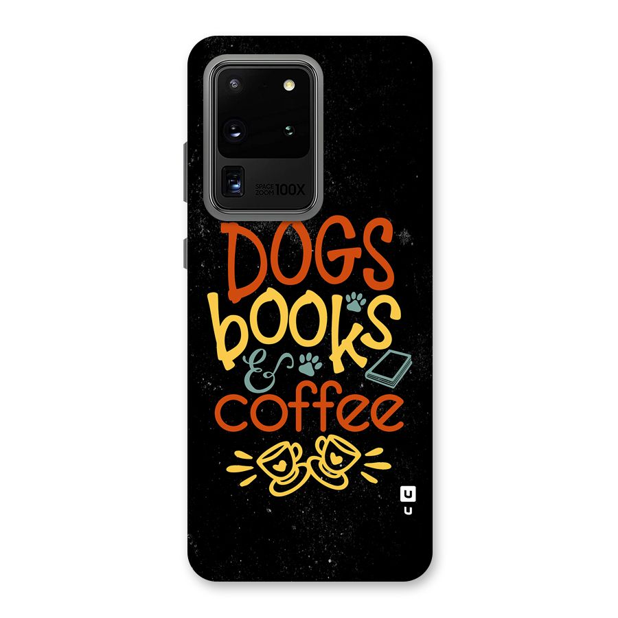 Dogs Books Coffee Back Case for Galaxy S20 Ultra
