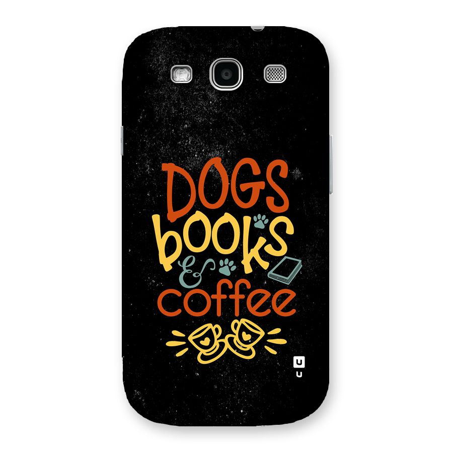 Dogs Books Coffee Back Case for Galaxy S3