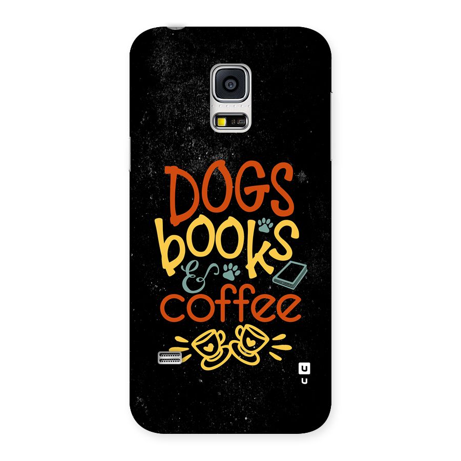 Dogs Books Coffee Back Case for Galaxy S5 Mini