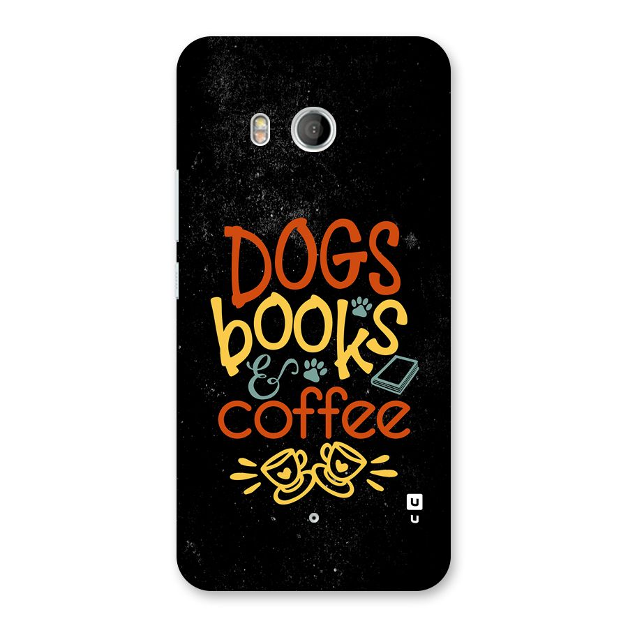 Dogs Books Coffee Back Case for HTC U11