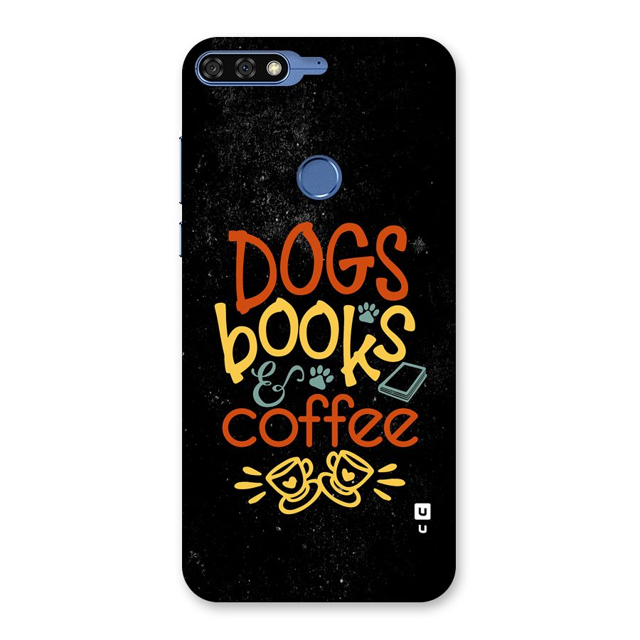 Dogs Books Coffee Back Case for Honor 7C