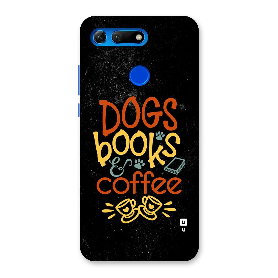 Dogs Books Coffee Back Case for Honor View 20