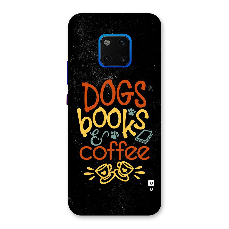 Dogs Books Coffee Back Case for Huawei Mate 20 Pro