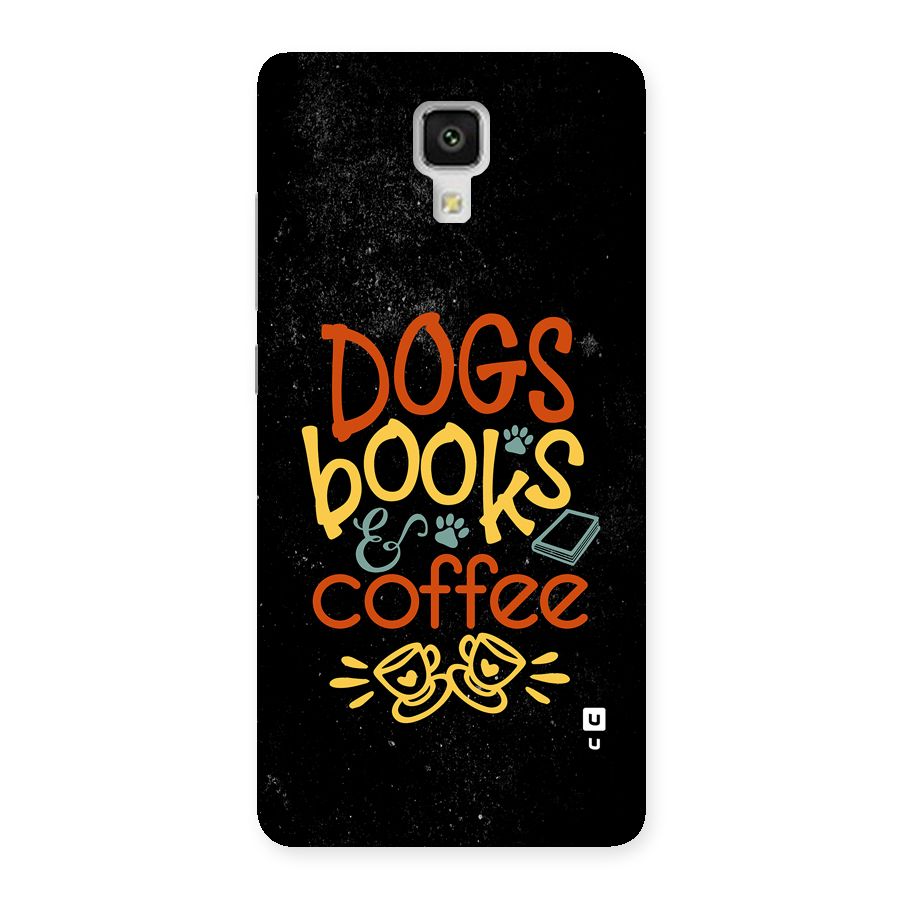 Dogs Books Coffee Back Case for Mi4