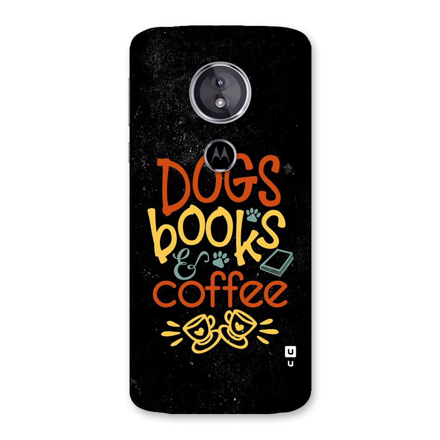 Dogs Books Coffee Back Case for Moto E5