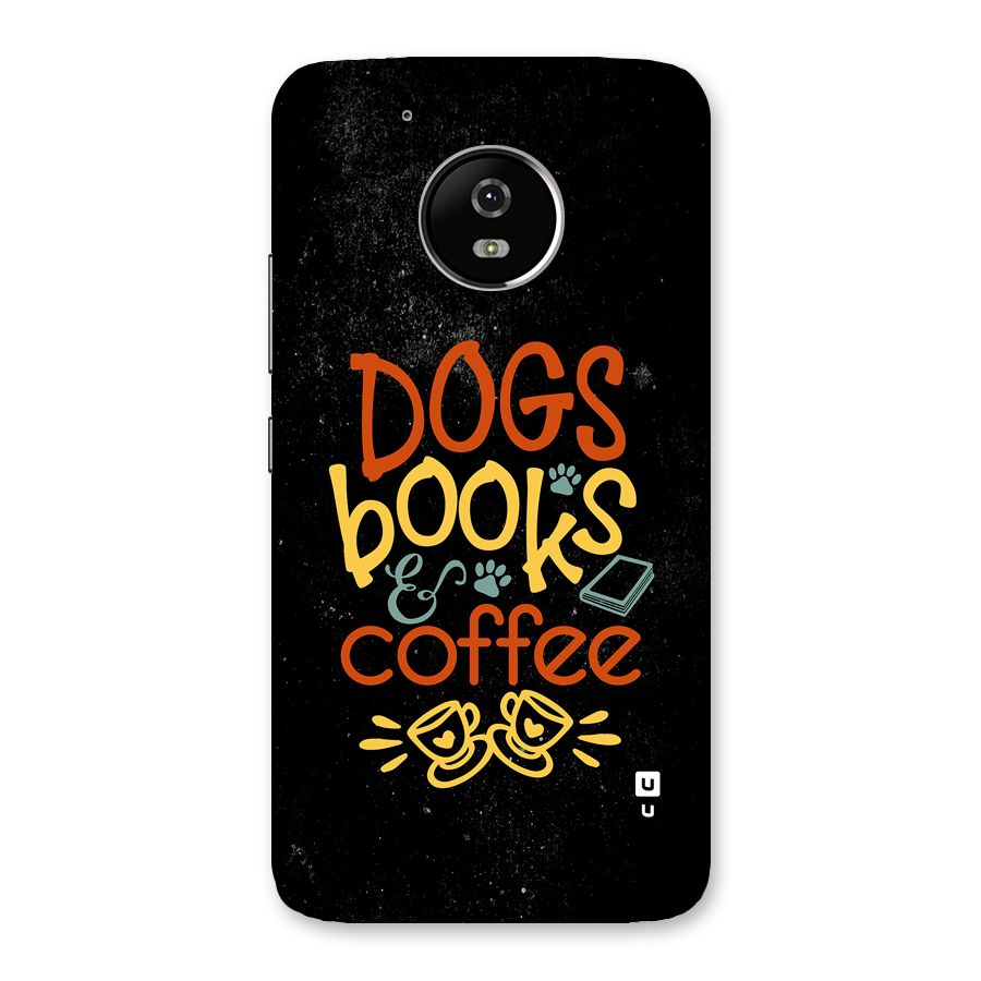 Dogs Books Coffee Back Case for Moto G5