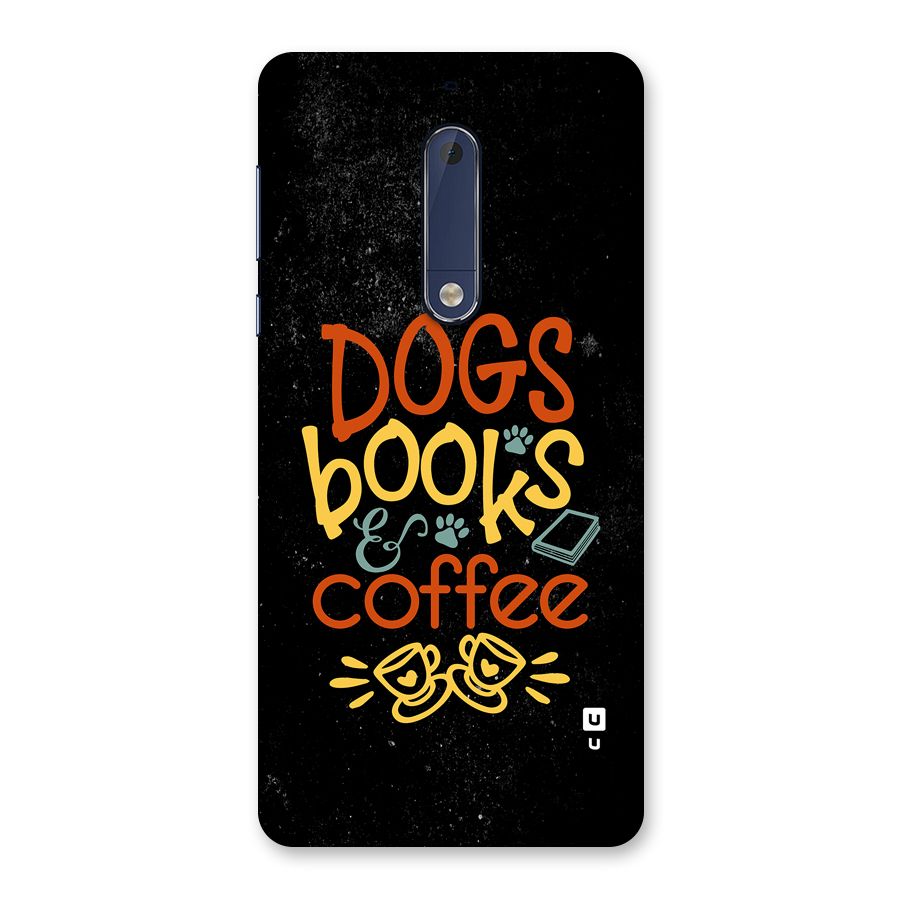 Dogs Books Coffee Back Case for Nokia 5
