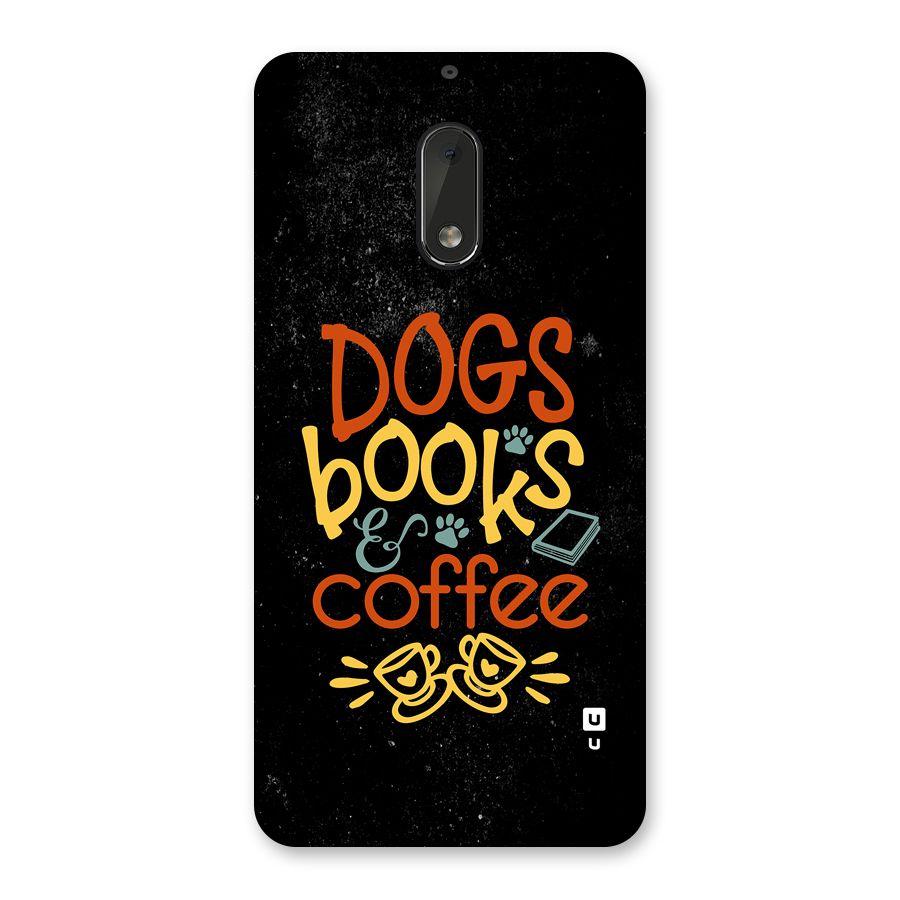 Dogs Books Coffee Back Case for Nokia 6