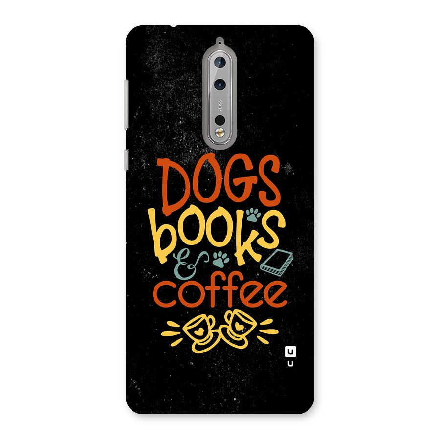 Dogs Books Coffee Back Case for Nokia 8