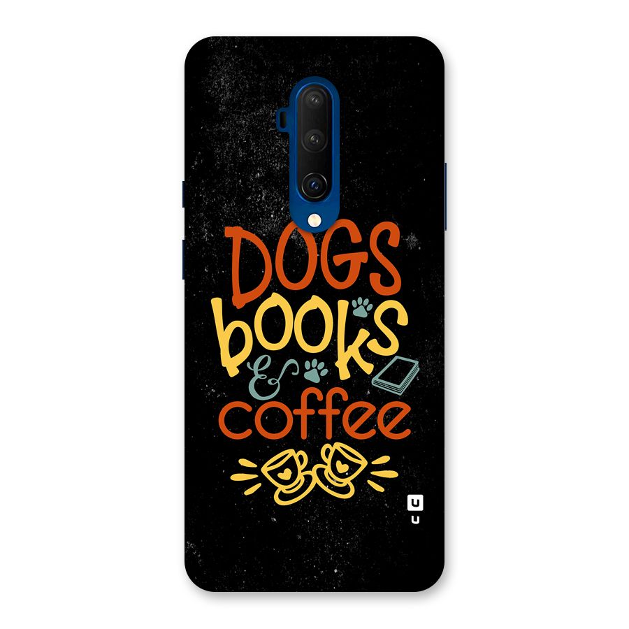 Dogs Books Coffee Back Case for OnePlus 7T Pro
