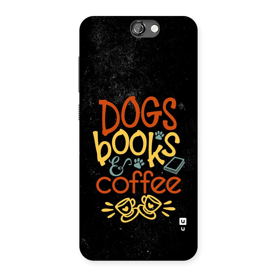 Dogs Books Coffee Back Case for One A9