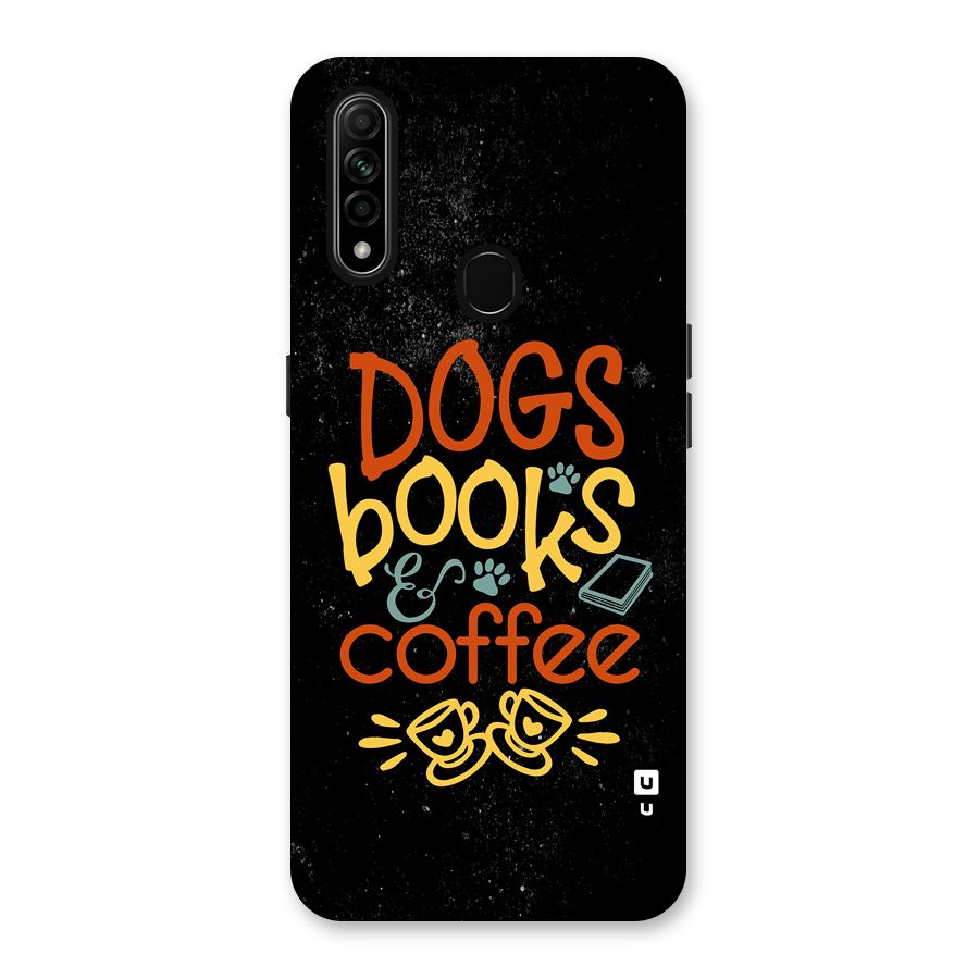 Dogs Books Coffee Back Case for Oppo A31