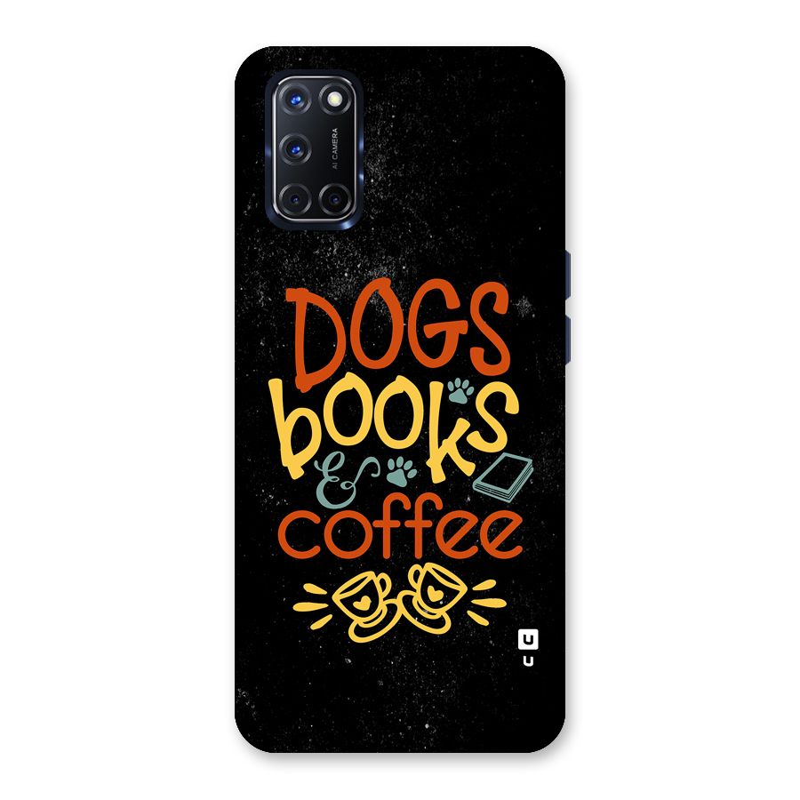Dogs Books Coffee Back Case for Oppo A52