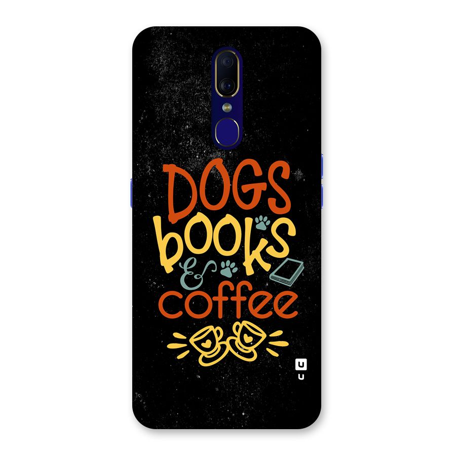 Dogs Books Coffee Back Case for Oppo F11