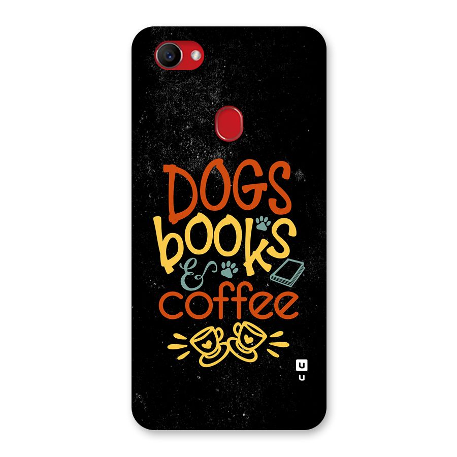 Dogs Books Coffee Back Case for Oppo F7