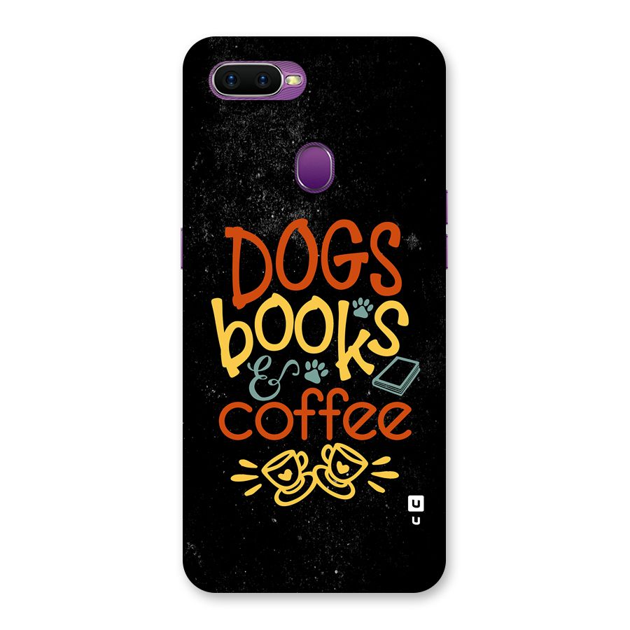Dogs Books Coffee Back Case for Oppo F9