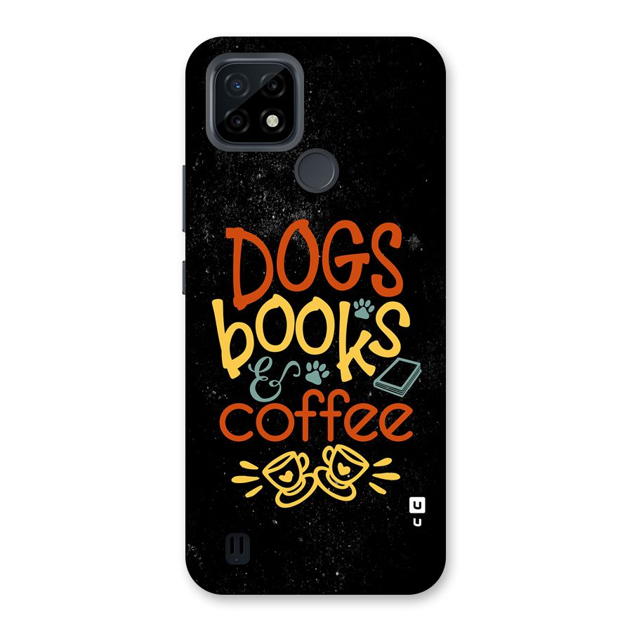 Dogs Books Coffee Back Case for Realme C21