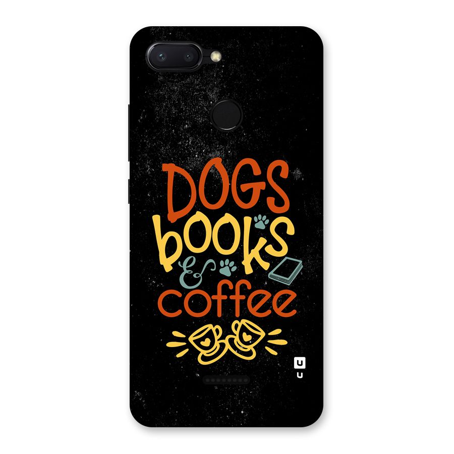 Dogs Books Coffee Back Case for Redmi 6