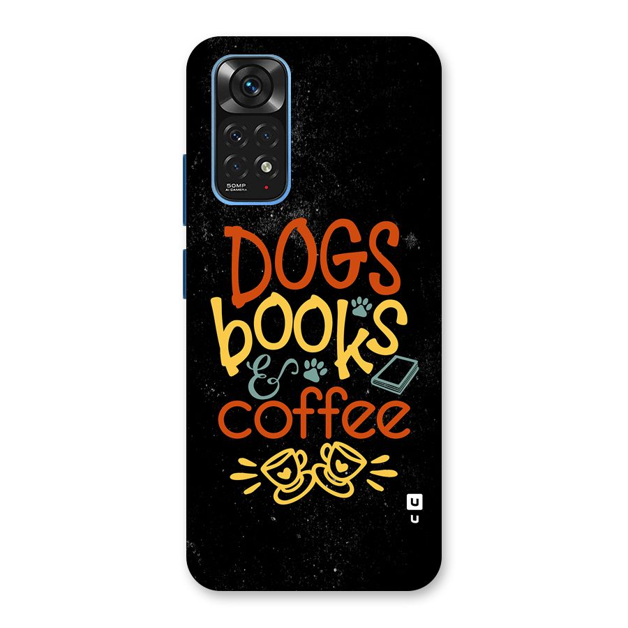 Dogs Books Coffee Back Case for Redmi Note 11S
