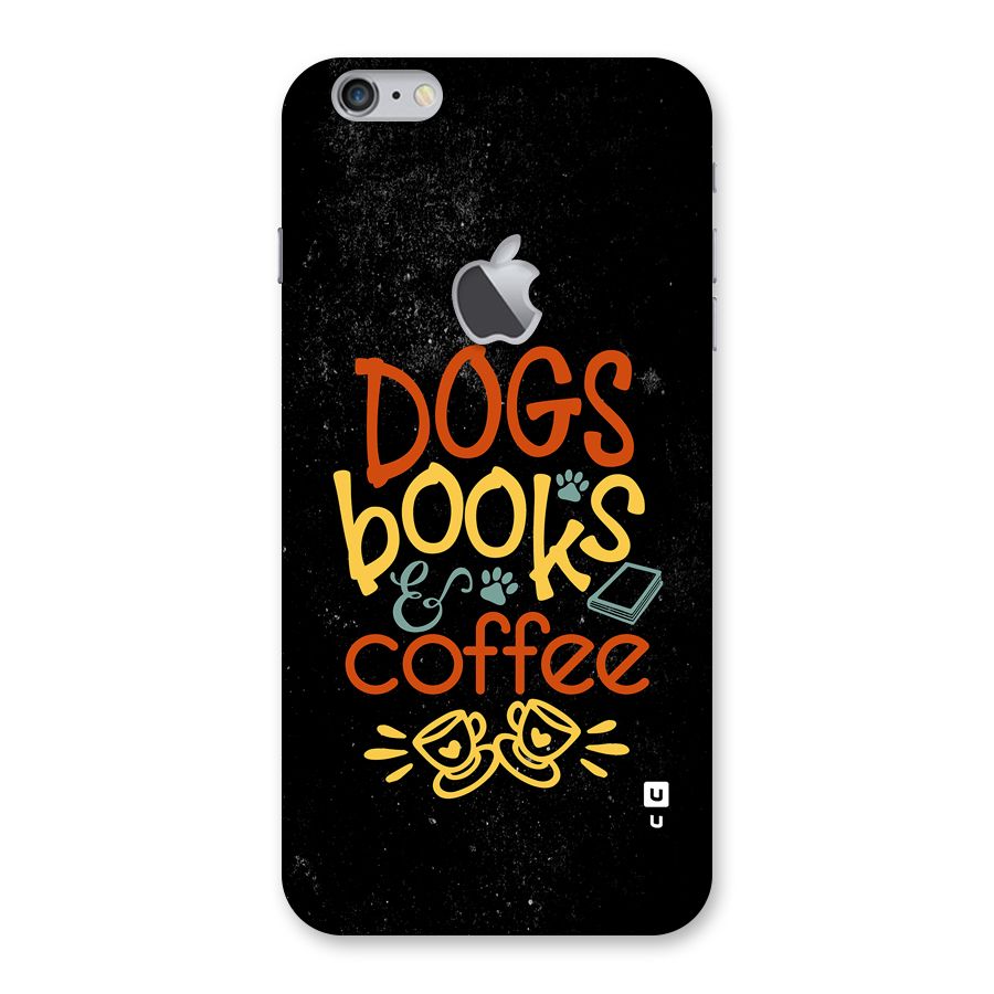 Dogs Books Coffee Back Case for iPhone 6 Plus 6S Plus Logo Cut