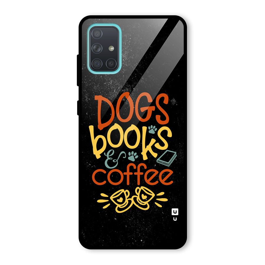 Dogs Books Coffee Glass Back Case for Galaxy A71